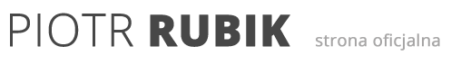 Piotr Rubik Official Site